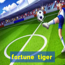 fortune tiger deposito de 1 real